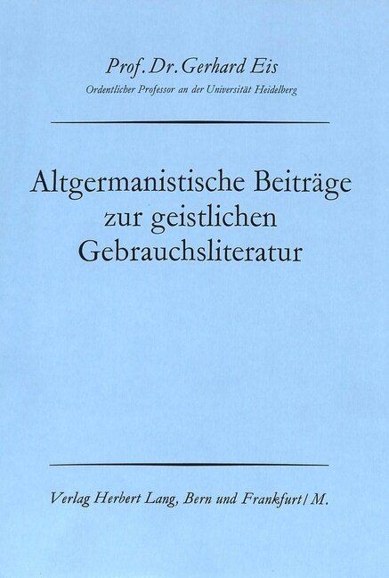 Altgermanistische Beitraege Zur Geistlichen Gebrauchsliteratur (Hardcover)