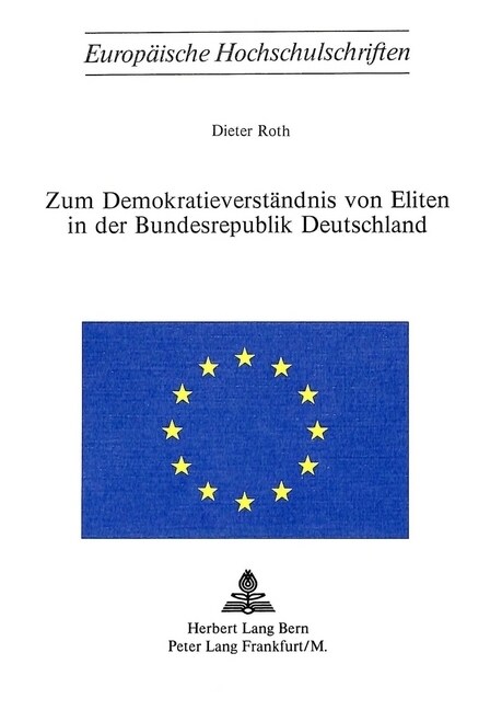 Zum Demokratieverstaendnis Von Eliten in Der Bundesrepublik Deutschland (Paperback)