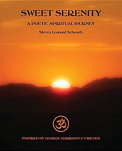 Sweet Serenity: A Poetic Spiritual Journey (Paperback)