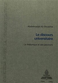Le discours universitaire : la rhétorique et ses pouvoirs