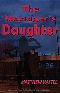 The Managers Daughter (Paperback)