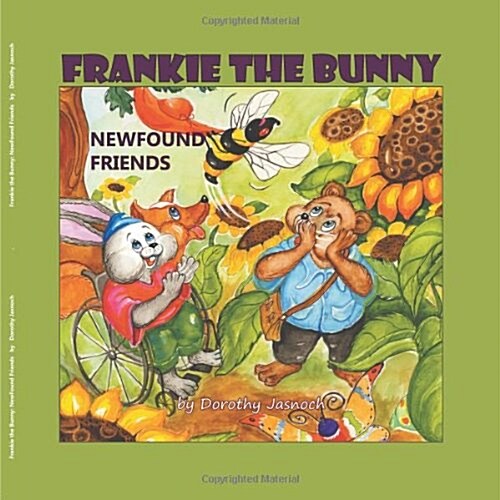 Frankie the Bunny Newfound Friends (Paperback)