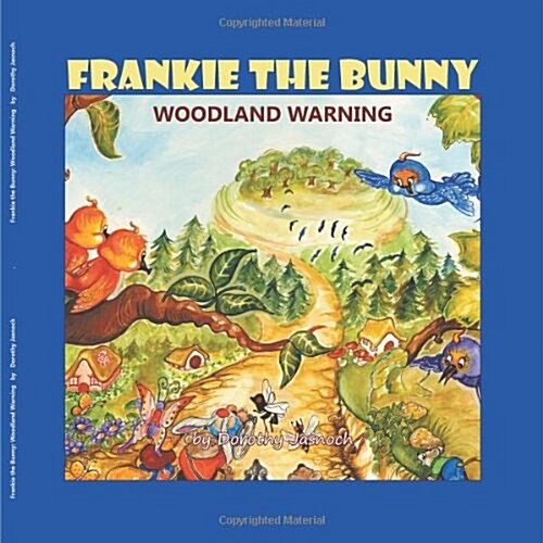 Frankie the Bunny Woodland Warning (Paperback)