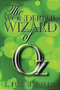 The Wonderful Wizard of Oz (Paperback)