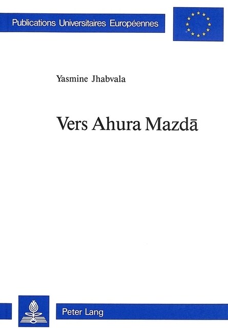 Vers Ahura Mazda (Paperback)
