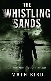 The Whistling Sands (Paperback)