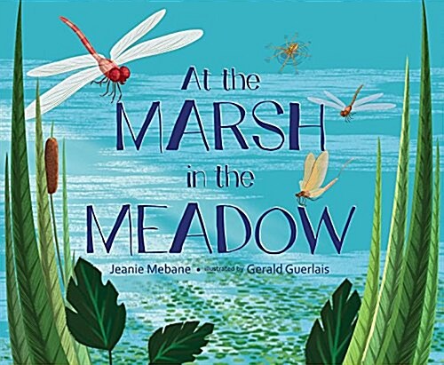 At the Marsh in the Meadow (Paperback)