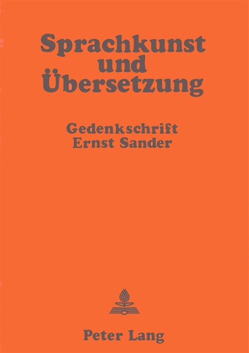 Sprachkunst Und Uebersetzung: Gedenkschrift Ernst Sander (Hardcover)