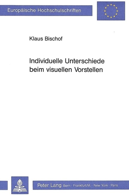 Individuelle Unterschiede Beim Visuellen Vorstellen (Paperback)