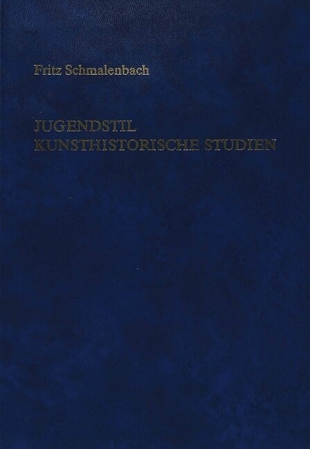 Jugendstil- Kunsthistorische Studien: Kunsthistorische Studien (Hardcover)