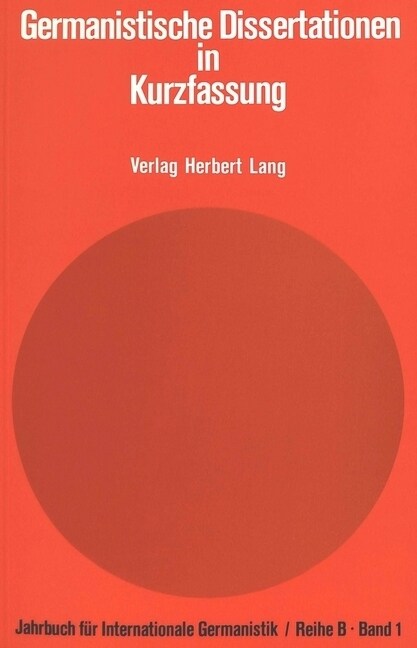 Germanistische Dissertationen in Kurzfassung: Herausgegeben Von Hans-Gert Roloff (Paperback)