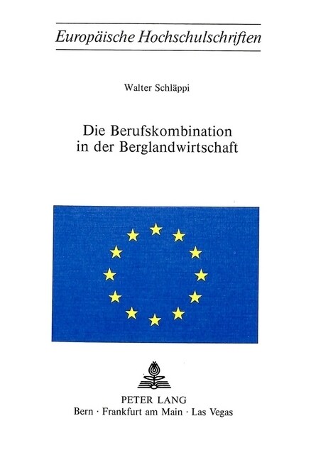 Die Berufskombination in Der Berglandwirtschaft (Paperback)