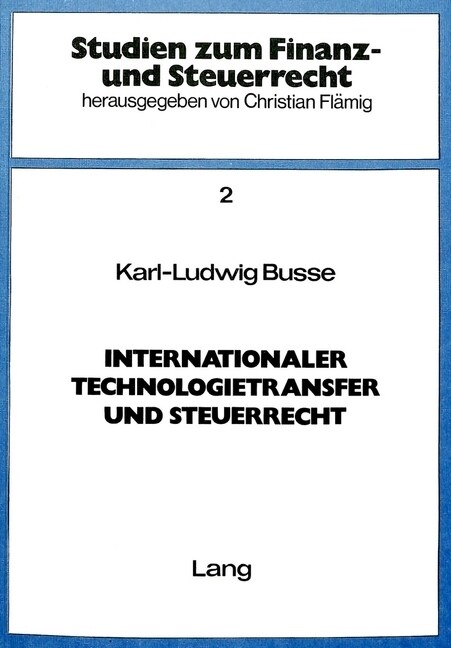 Internationaler Technologietransfer Und Steuerrecht (Paperback)
