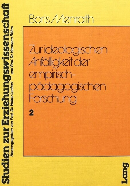 Zur Ideologischen Anfaelligkeit Der Empirisch-Paedagogischen Forschung (Paperback)