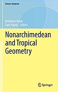 Nonarchimedean and Tropical Geometry (Hardcover, 2016)