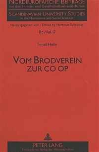 Vom Brodverein zur Co-op : Terminigeschichte der deutschen Genossenschaftssprache : ein Beitrag zur Terminologieforschung