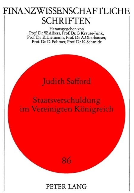 Staatsverschuldung Im Vereinigten Koenigreich: Die Oeffentliche Verschuldung Unter Der Konservativen Regierung Von 1979-1994- Ursachen Und Auswirkunge (Paperback)