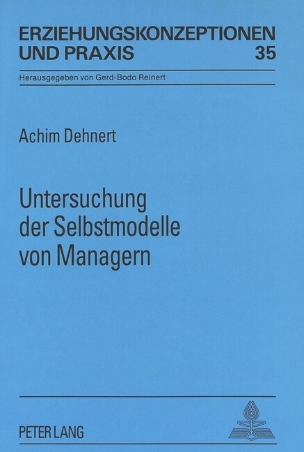 Untersuchung Der Selbstmodelle Von Managern (Paperback)