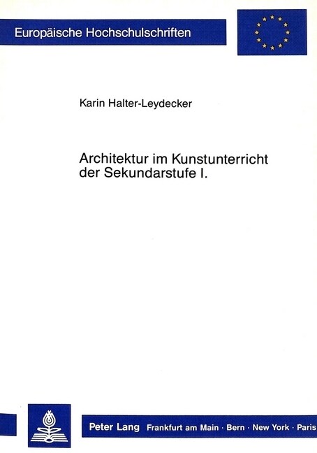 Architektur Im Kunstunterricht Der Sekundarstufe I: Moeglichkeiten Der Bewusstmachung Von Architektur- Sehen - Reflektieren - Nachgestaltung- Fachdida (Paperback)