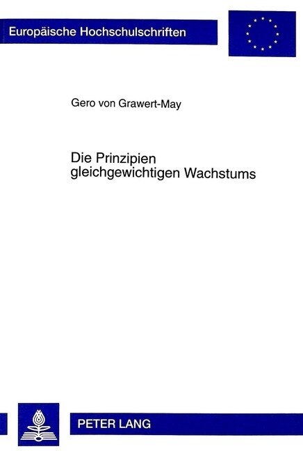 Die Prinzipien Gleichgewichtigen Wachstums (Paperback)