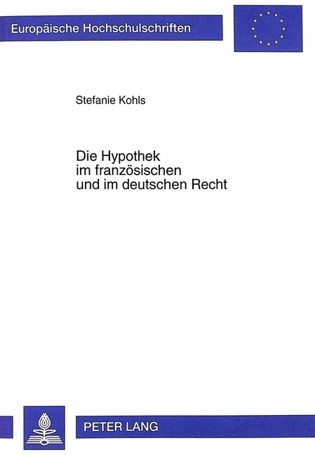 Die Hypothek Im Franzoesischen Und Im Deutschen Recht (Paperback)
