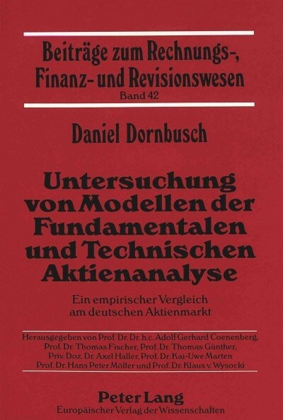 Untersuchung Von Modellen Der Fundamentalen Und Technischen Aktienanalyse: Ein Empirischer Vergleich Am Deutschen Aktienmarkt (Paperback)