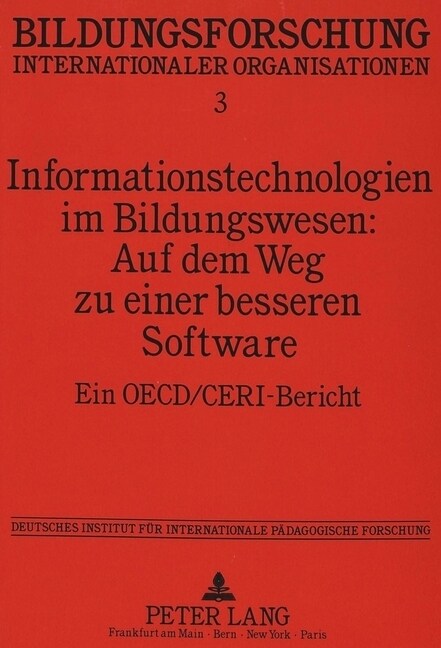 Informationstechnologien Im Bildungswesen: Auf Dem Weg Zu Einer Besseren Software: Ein OECD/Ceri-Bericht (Paperback)