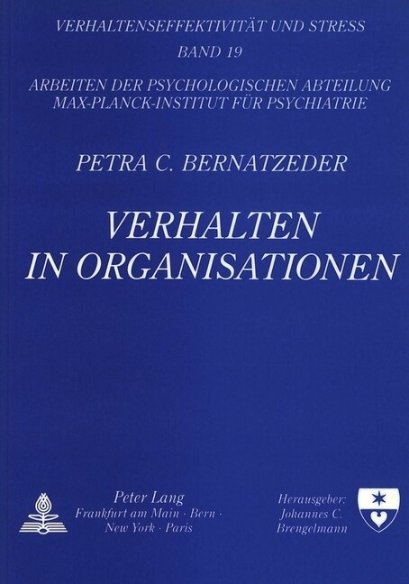 Verhalten in Organisationen: Organisationale Und Persoenliche Verhaltensanalyse in Abhaengigkeit Von Strukturellen Bedingungen (Paperback)