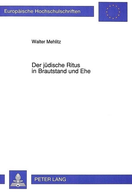 Der Juedische Ritus in Brautstand Und Ehe (Paperback)
