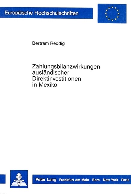 Zahlungsbilanzwirkungen Auslaendischer Direktinvestitionen in Mexiko (Paperback)