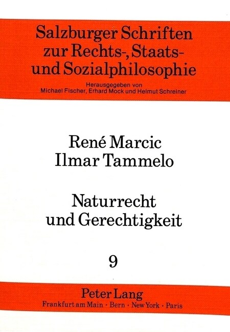 Naturrecht Und Gerechtigkeit: Eine Einfuehrung in Die Grundprobleme (Paperback)