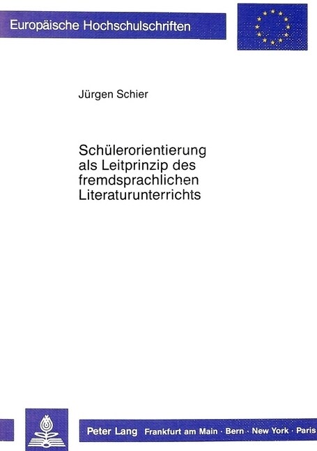 Schuelerorientierung ALS Leitprinzip Des Fremdsprachlichen Literaturunterrichts (Paperback)