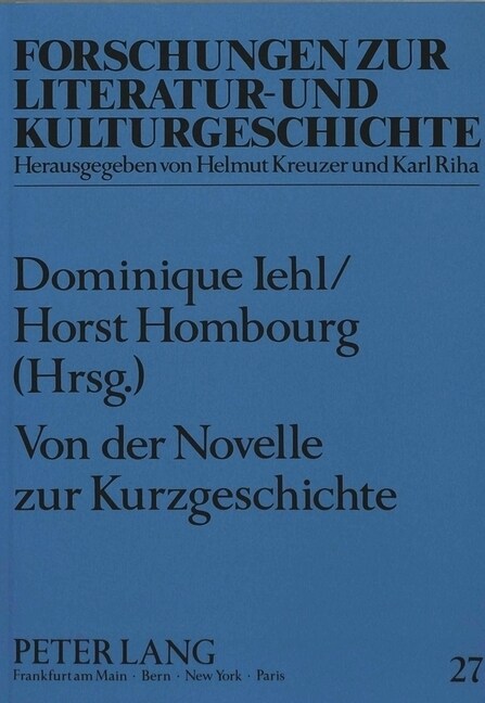 Von Der Novelle Zur Kurzgeschichte: Beitraege Zur Geschichte Der Deutschen Erzaehlliteratur (Paperback)