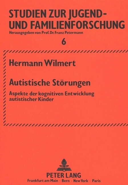 Autistische Stoerungen: Aspekte Der Kognitiven Entwicklung Autistischer Kinder (Paperback)