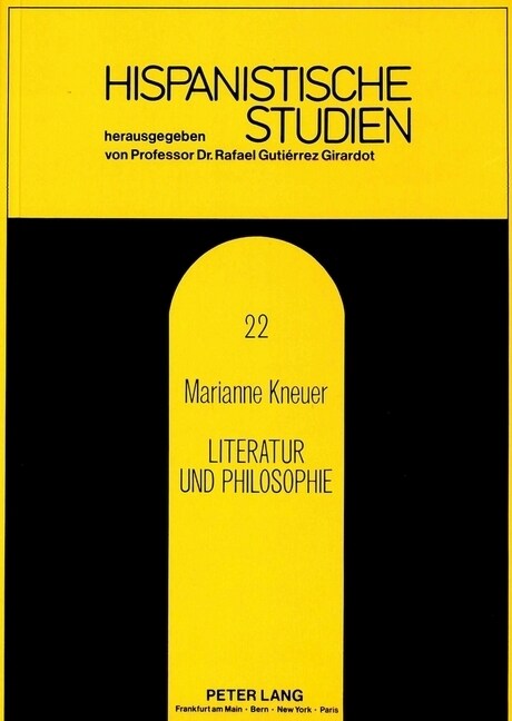 Literatur Und Philosophie: Ihr Verhaeltnis Bei Ernesto S?ato (Paperback)