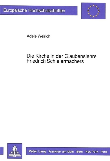 Die Kirche in Der Glaubenslehre Friedrich Schleiermachers (Paperback)