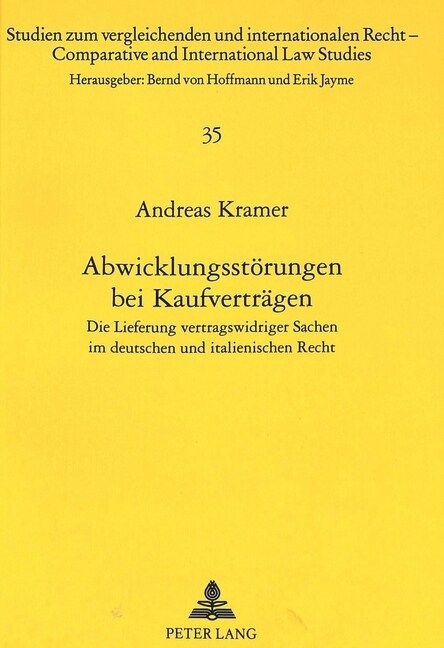 Abwicklungsstoerungen Bei Kaufvertraegen: Die Lieferung Vertragswidriger Sachen Im Deutschen Und Italienischen Recht (Paperback)