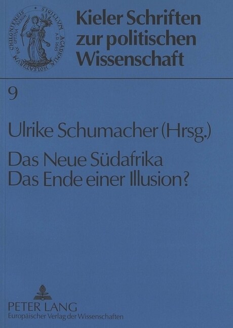 Das Neue Suedafrika- Das Ende Einer Illusion?: Das Ende Einer Illusion? (Paperback)