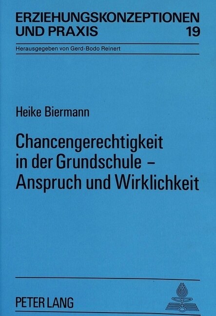 Chancengerechtigkeit in Der Grundschule - Anspruch Und Wirklichkeit (Paperback)