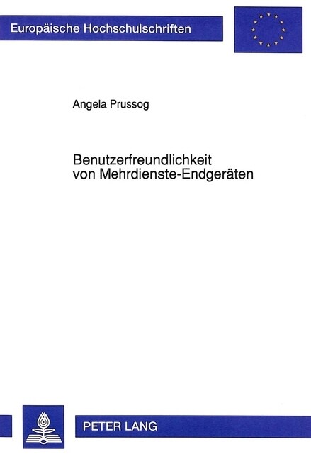 Benutzerfreundlichkeit Von Mehrdienste-Endgeraeten: Eine Empirische Untersuchung Zum Einflu?Von Neuen Bedienkonzepten Und Mentalen Modellen (Paperback)