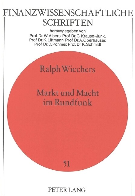 Markt Und Macht Im Rundfunk: Zur Stellung Der Oeffentlich-Rechtlichen Rundfunkanstalten Im Dualen Rundfunksystem Der Bundesrepublik Deutschland (Paperback)