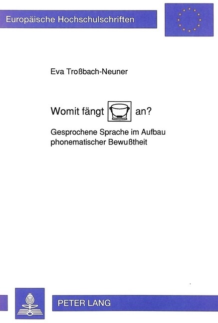 Womit Faengt 첚imer?An?: Gesprochene Sprache Im Aufbau Phonematischer Bewu?heit (Paperback)