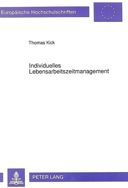 Individuelles Lebensarbeitszeitmanagement (Paperback)