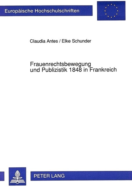 Frauenrechtsbewegung Und Publizistik 1848 in Frankreich (Paperback)