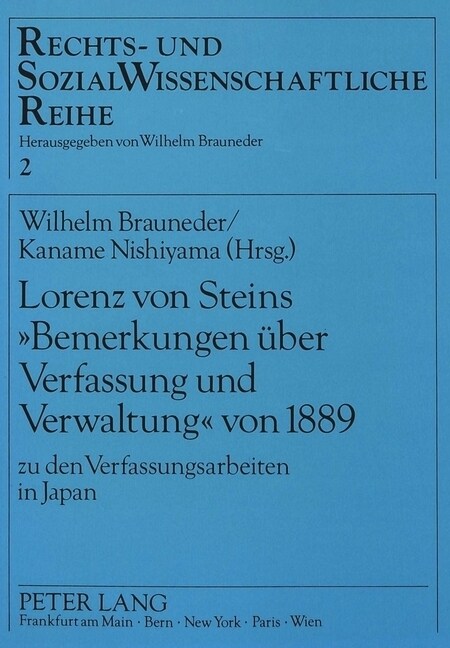 Lorenz Von Steins 첕emerkungen Ueber Verfassung Und Verwaltung?Von 1889: Zu Den Verfassungsarbeiten in Japan- Oesterreichisch-Japanische Rechtsbezieh (Paperback)