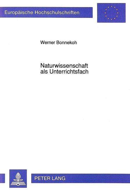 Naturwissenschaft ALS Unterrichtsfach: Stellenwert Und Didaktik Des Naturwissenschaftlichen Unterrichts Zwischen 1800 Und 1900 (Paperback)