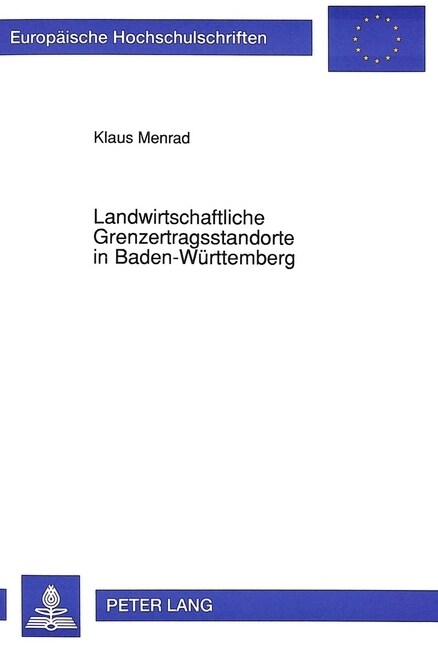 Landwirtschaftliche Grenzertragsstandorte in Baden-Wuerttemberg (Paperback)