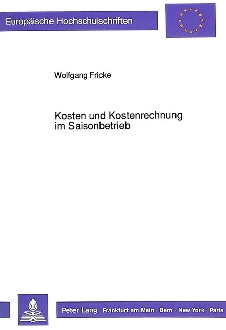 Kosten Und Kostenrechnung Im Saisonbetrieb (Paperback)