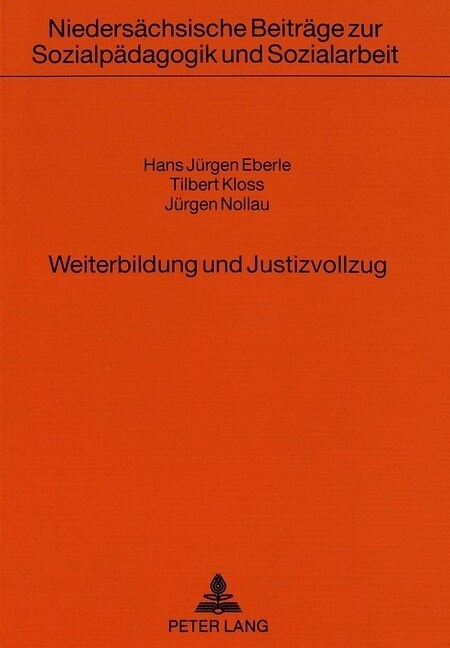 Weiterbildung Und Justizvollzug: Situationsanalyse Und Modellbeschreibung (Paperback)