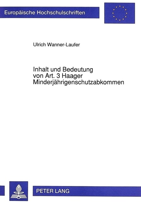 Inhalt Und Bedeutung Von Art. 3 Haager Minderjaehrigenschutzabkommen (Paperback)